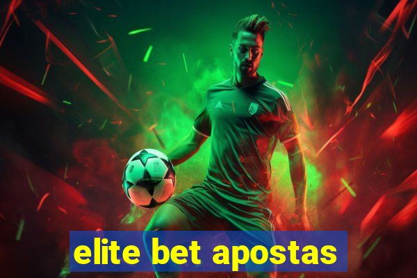 elite bet apostas